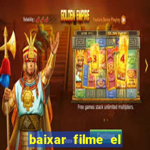 baixar filme el dorado (1966 dublado)